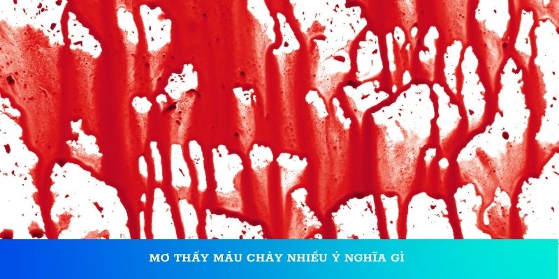 mo-thay-mau-chay-nhieu-y-nghia-gi